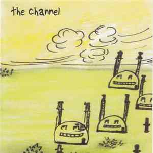 The Channel - Tones Are Falling FLAC