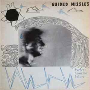 Guided Missles - Surfers From The Future FLAC