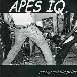 Apes IQ - Pussyfied Pimpride FLAC