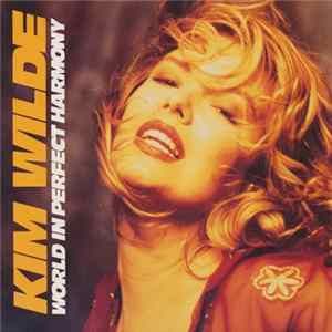 Kim Wilde - World In Perfect Harmony FLAC