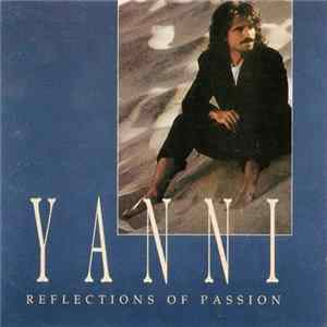 Yanni - Reflections Of Passion FLAC
