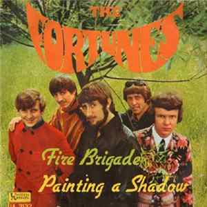 The Fortunes - Fire Brigade / Painting A Shadow FLAC