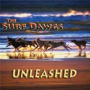 Surf Dawgs - Unleashed FLAC