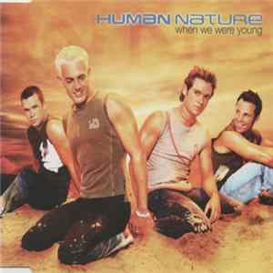 Human Nature - When We Were Young FLAC