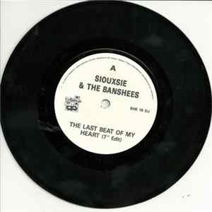 Siouxsie & The Banshees - The Last Beat Of My Heart FLAC