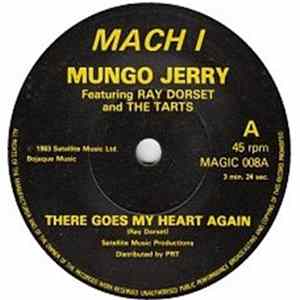 Mungo Jerry Featuring Ray Dorset & The Tarts - There Goes My Heart Again FLAC