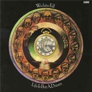 Wichita Fall - Life Is But A Dream FLAC