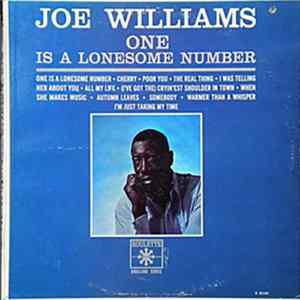 Joe Williams - One Is A Lonesome Number FLAC