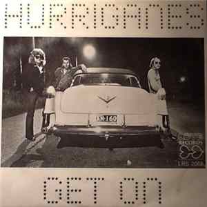 Hurriganes - Get On / Mister X FLAC