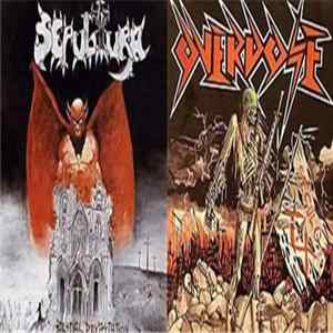 Overdose / Sepultura - Seculo XX / Bestial Devestation FLAC