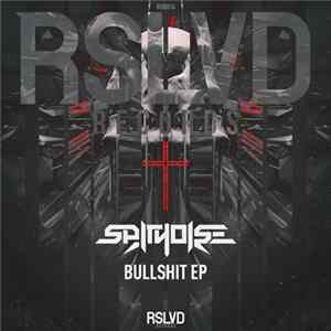 Spitnoise - Bullshit EP FLAC