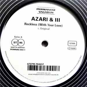 Azari & III - Reckless (With Your Love) FLAC