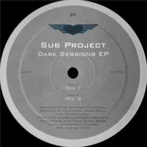 Sub Project - Dark Sessions EP FLAC