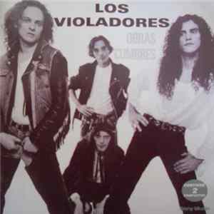 Los Violadores - Obras Cumbres FLAC