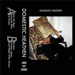 Domestic Heathen - Domestic Heathen FLAC