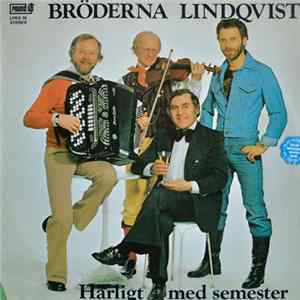 Bröderna Lindqvist - Härligt Med Semester FLAC