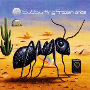Subsurfing - Frozen Ants FLAC