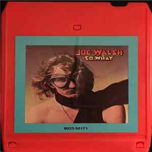 Joe Walsh - So What FLAC