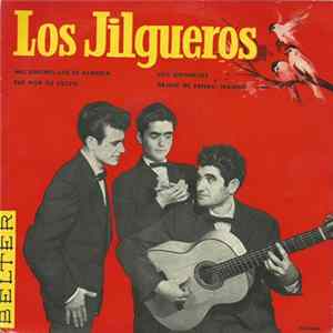 Los Jilgueros - Mis Amores Los De Almería / Los Gitanillos / Fue Por Tu Culpa / Dejate De Penas, Mambo FLAC