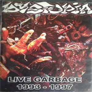 Dystopia - Live Garbage 1993-1997 FLAC