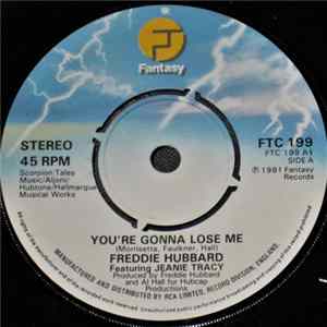 Freddie Hubbard - You're Gonna Lose Me FLAC