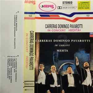 Carreras / Domingo / Pavarotti / Mehta - In Concert FLAC