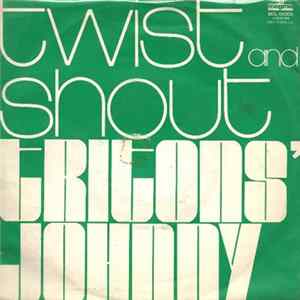 Tritons' Johnny - Twist And Shout FLAC