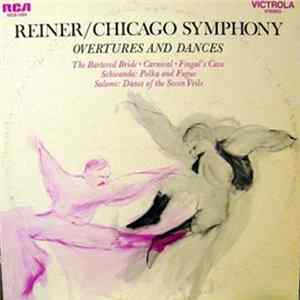 Fritz Reiner, The Chicago Symphony Orchestra - Overtures And Dances FLAC