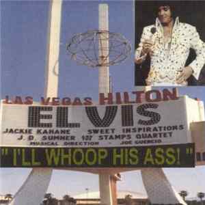 Elvis Presley - I'll Whoop His Ass ! FLAC