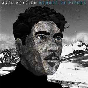 Axel Krygier - Hombre de Piedra FLAC