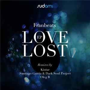Franbeats - Love Lost EP FLAC