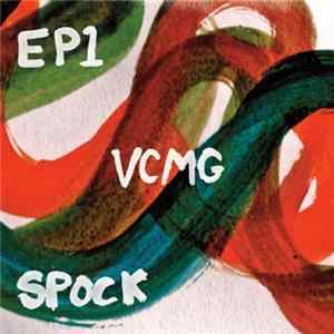 VCMG - EP1 / Spock FLAC