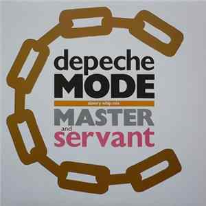 Depeche Mode - Master And Servant (Slavery Whip Mix) FLAC