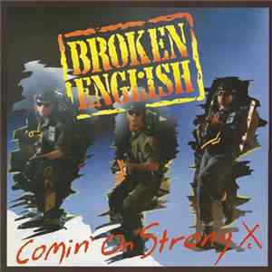 Broken English - Comin' On Strong FLAC