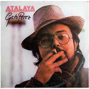 Gato Perez - Atalaya FLAC