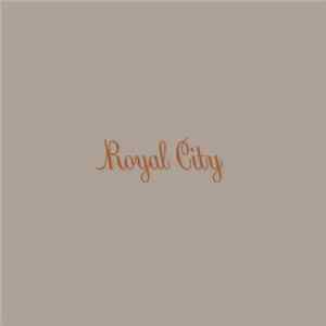 Royal City - Royal City 1999-2004 FLAC