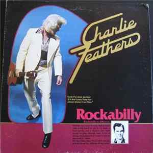 Charlie Feathers - Volume One FLAC
