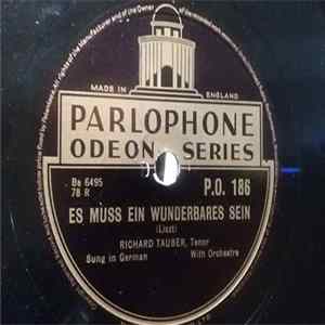 Richard Tauber - Es Muss Ein Wunderbares Sein / Plaisir D'Amour = Liebesfreud-Liebeslaid FLAC