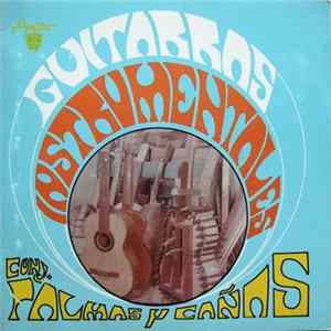 Conj. Palmas Y Cañas - Guitarras Instrumentales FLAC