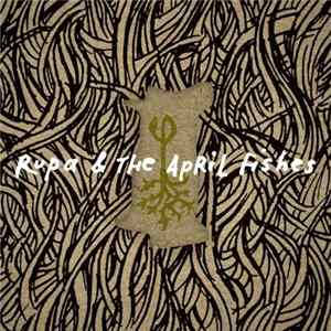 Rupa & The April Fishes - Build FLAC