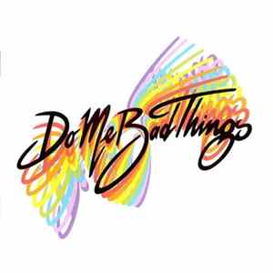 Do Me Bad Things - Yes! FLAC
