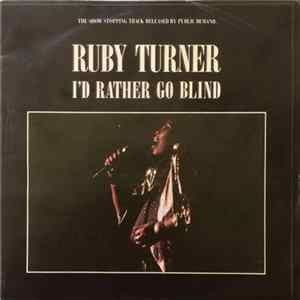 Ruby Turner - I'd Rather Go Blind FLAC