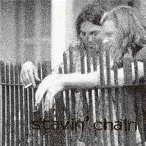 Stavin' Chain - Stavin' Chain FLAC