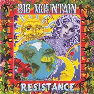 Big Mountain - Resistance FLAC