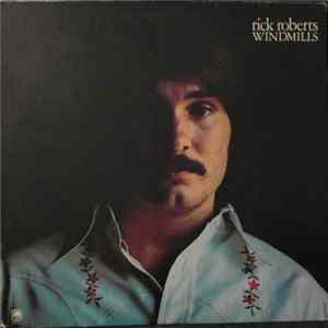 Rick Roberts - Windmills FLAC