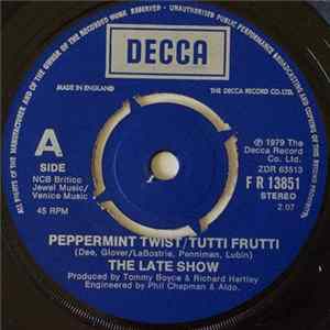 The Late Show - Peppermint Twist/Tutti Frutti FLAC