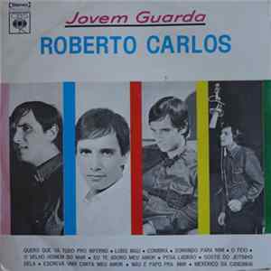 Roberto Carlos - Jovem Guarda FLAC