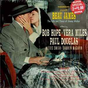 Joseph J. Lilley - Beau James: The Life And Times Of Jimmy Walker (From The Sound Track Of The Paramount Picture) FLAC