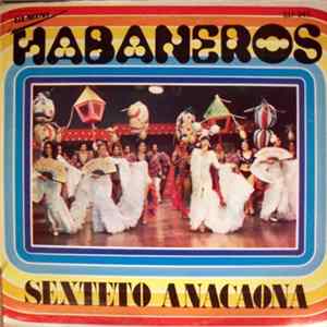 Sexteto Anacaona - Habaneros FLAC