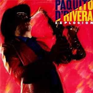 Paquito D'Rivera - Explosion FLAC